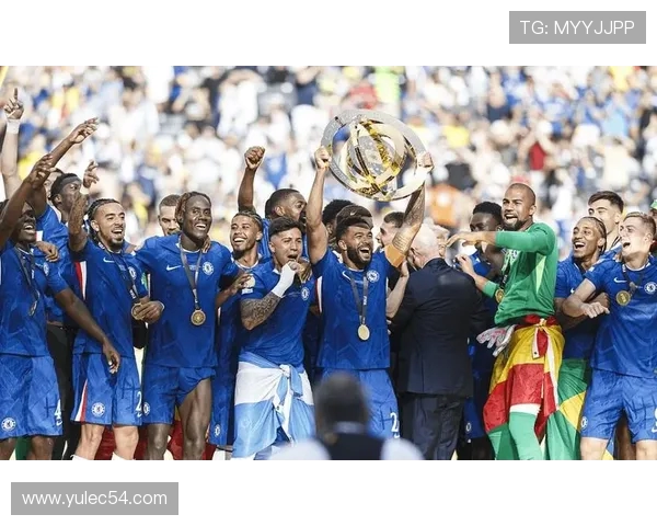 切尔西世俱杯首胜开启复兴路 1.25 亿奖金助力引援